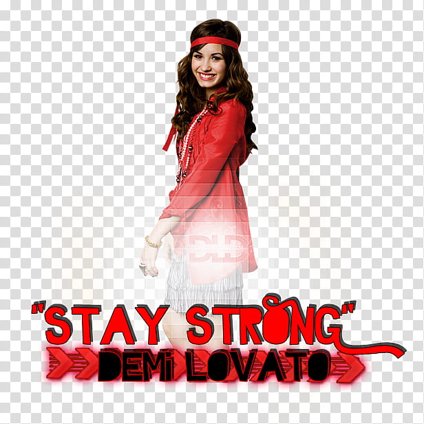 Texto Stay strong Demi Lovato transparent background PNG clipart