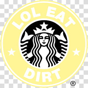 Starbucks Logos s, Starbucks Lol eat Dirt meme transparent background PNG clipart