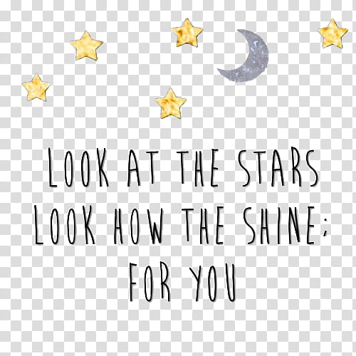 s, look at the stars look how the shine; for you text transparent background PNG clipart