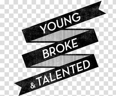s, young broke & talented text overlay transparent background PNG clipart