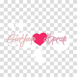 Give You a Break text transparent background PNG clipart