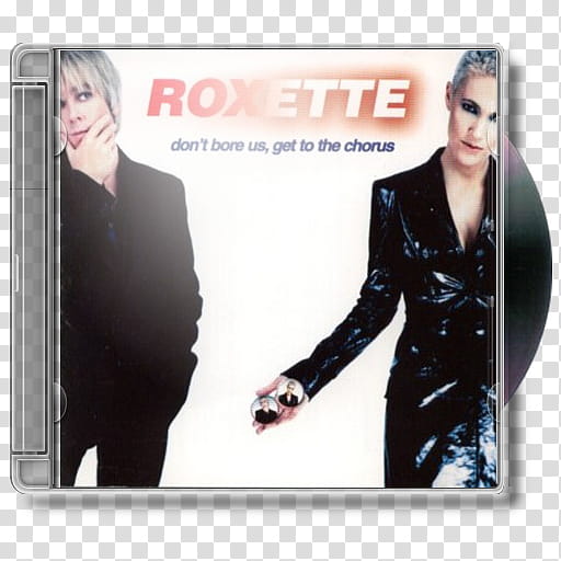 Roxette, , Dont Bore Us Get To The Chorus transparent background PNG clipart