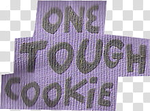 one tough cookie text transparent background PNG clipart