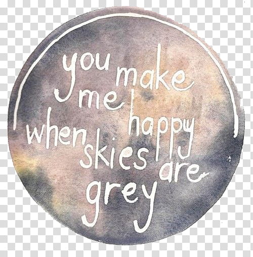 Circle S, you make me happy when skies are grey text transparent background PNG clipart