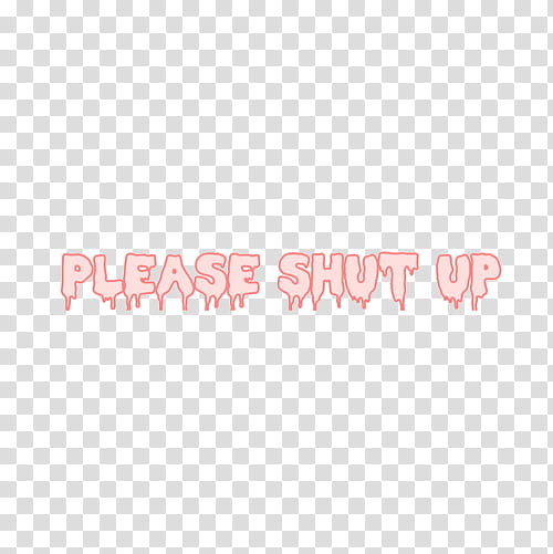 More s, pink please shut up text transparent background PNG clipart