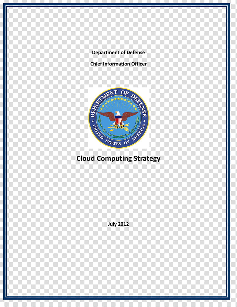 Cloud Computing, United States Department Of Defense, United States Department Of The Navy, Chief Information Officer, Defense Logistics Agency, Policy, Siprnet, Implementation transparent background PNG clipart
