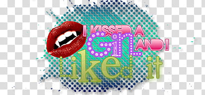 pgn KatyPerry songs, i kissed a girl and i liked it text overlay transparent background PNG clipart