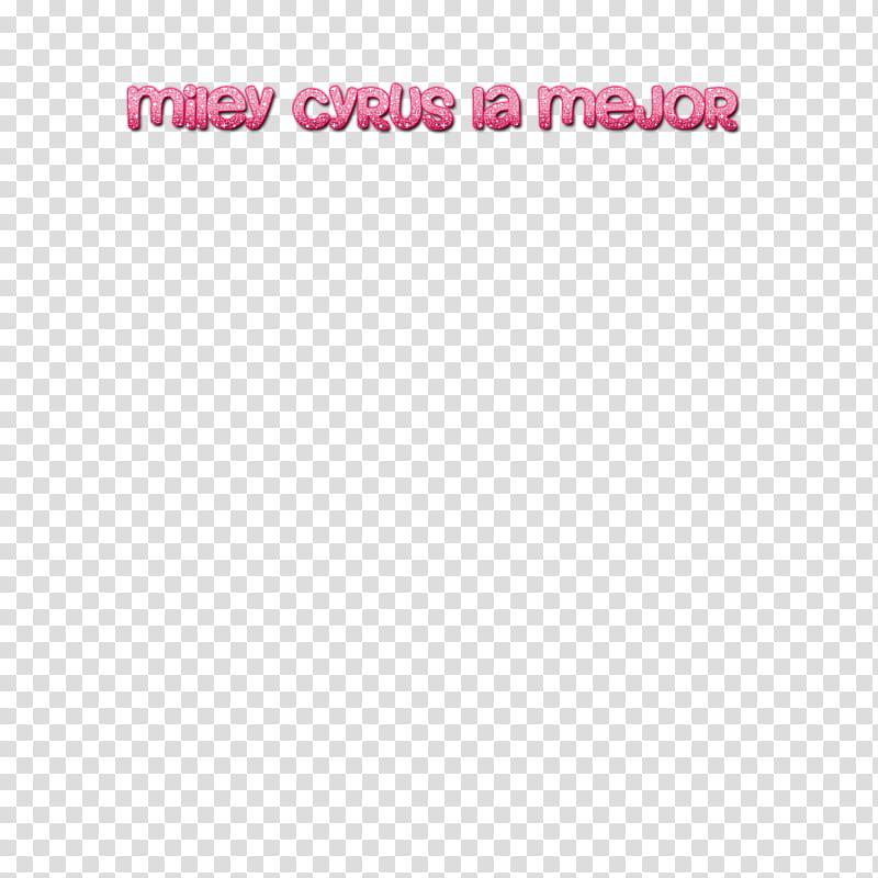 Miley cyrus la mejor texto transparent background PNG clipart