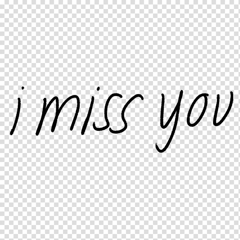 Handwritten Quotes and ABR, i miss you text transparent background PNG clipart