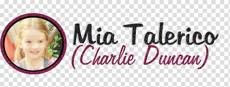 Texto para Mia Talerico Charlie Duncan transparent background PNG clipart