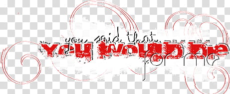 TEXT , red and white you would die text transparent background PNG clipart