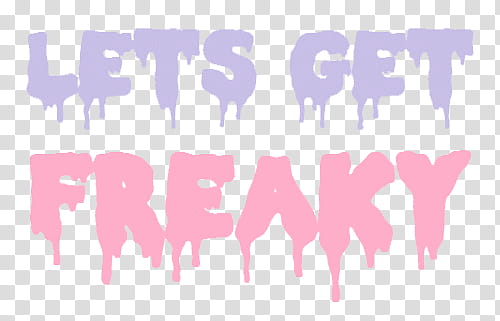 Full, Let's get freaky transparent background PNG clipart