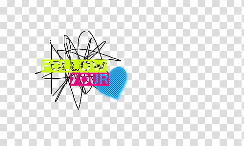 , follow your heart transparent background PNG clipart