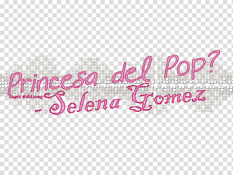 texto Princesa del Pop Selena Gomez transparent background PNG clipart