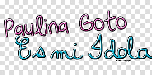 Texto Paulina Goto Es Mi Idola Pedido transparent background PNG clipart