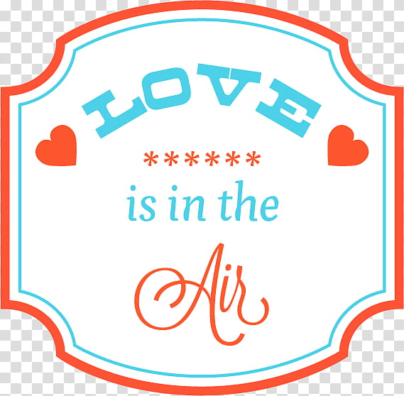 San Valentin, Love is in the Air text transparent background PNG clipart