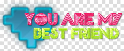Texto My Best Friend Para Andrea Lozano transparent background PNG clipart