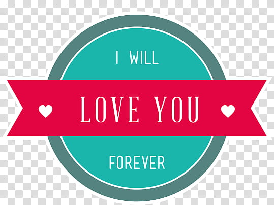 Lovely Love , i will love you forever transparent background PNG clipart