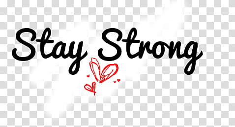 stay strong text art transparent background PNG clipart