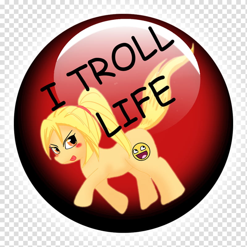 MLP troll badge, i troll life text transparent background PNG clipart