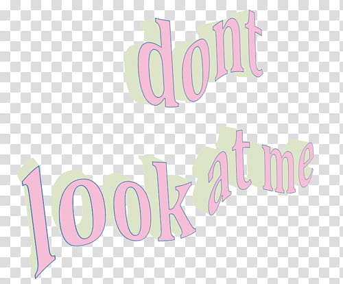 II, dont look at me text transparent background PNG clipart