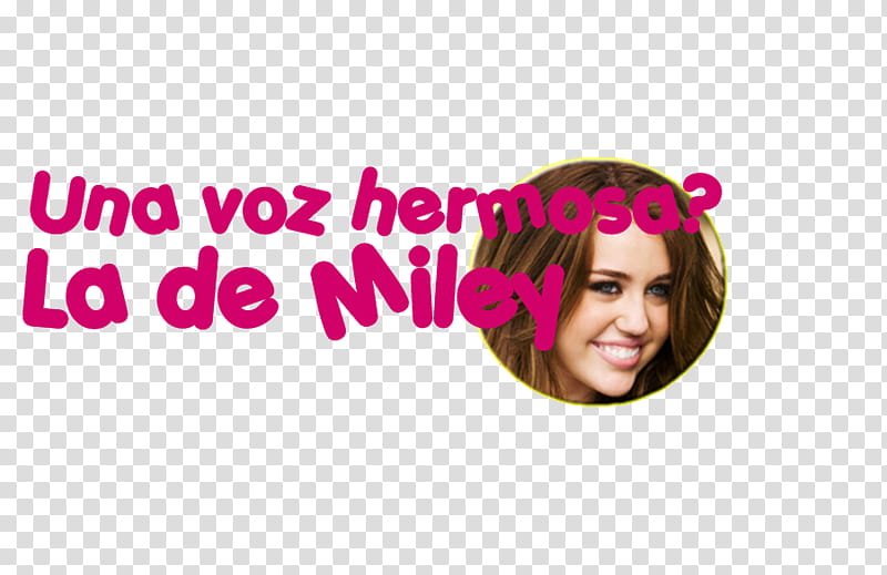 Una voz Hermosa La de Miley transparent background PNG clipart