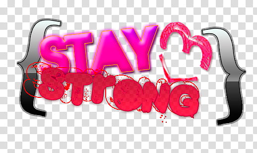 para las TUTOLOVERS, stay strong text transparent background PNG clipart