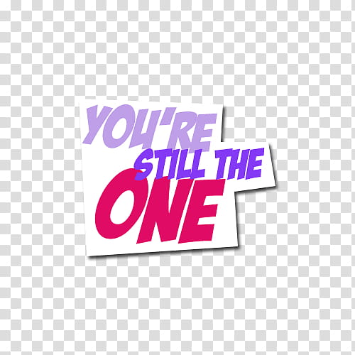 Texts s, you're still the one text transparent background PNG clipart