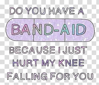 alternative overlays archive s, do you have a band-aid because i just hurt my knee falling for you transparent background PNG clipart