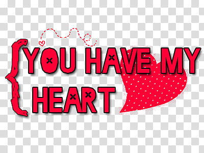 BTR Textos, red and black you have my heart text overlay transparent background PNG clipart