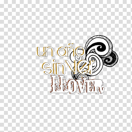 un ano sin ver llover text transparent background PNG clipart