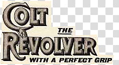 Gangsters s, Colt the Revolver transparent background PNG clipart