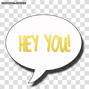 Speech Balloons, yellow hey you text transparent background PNG clipart