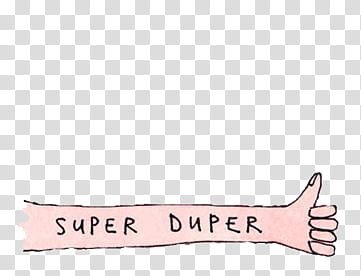 Art , super duper fine text with thumbs up sign illustration transparent background PNG clipart