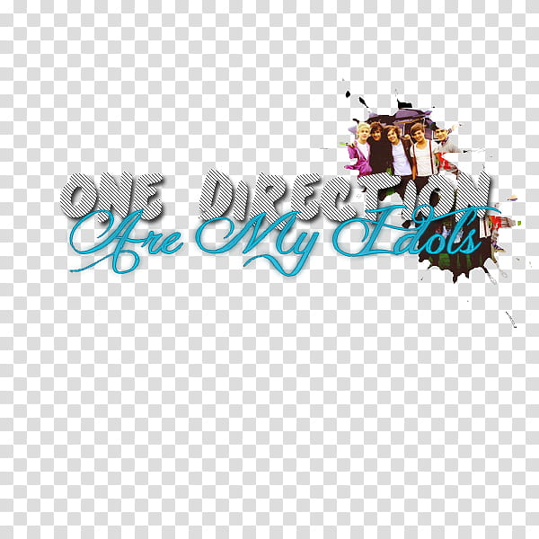 One Direction, One Direction Are My Idols text transparent background PNG clipart