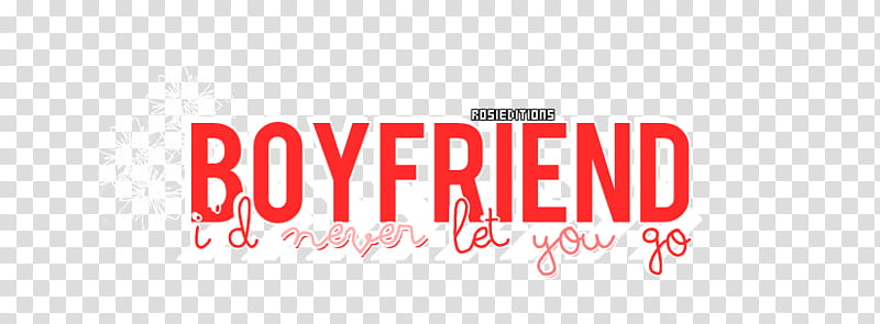 Textos, boyfriend i'd never let you go text overlay transparent background PNG clipart