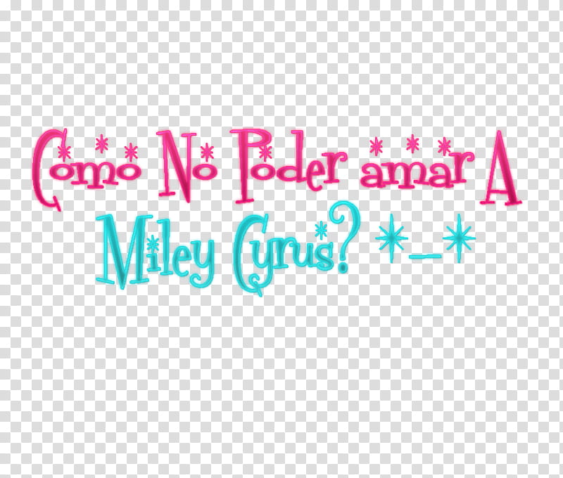 Texto Como No Poder Amar a Miley Cyrus transparent background PNG clipart