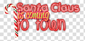 Under The Mistletoe Songs, Santa Claus is coming to town transparent background PNG clipart