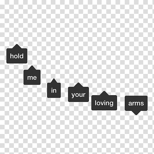 BLACK RESOURCESFORBITCHES, hold me in your loving arms text transparent background PNG clipart