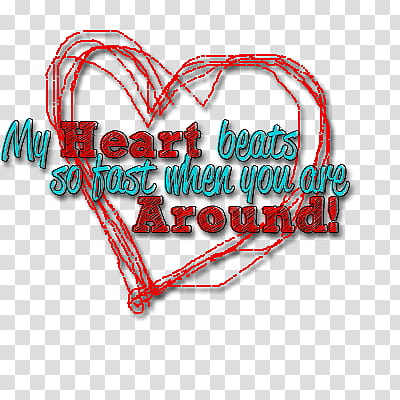 Super Tutolover, my heart beats so fast when you are around text transparent background PNG clipart