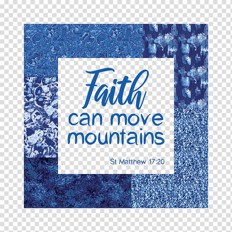 StMatthew , Faith Can Move Mountains text transparent background PNG clipart