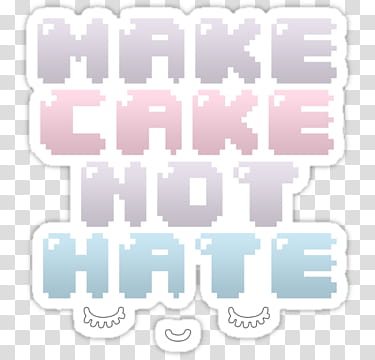 Colecion de stickers en, Make Cake not Hate text transparent background PNG clipart