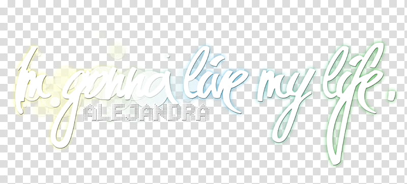 Im gonna live my life, I'm gonna live my life sign transparent background PNG clipart