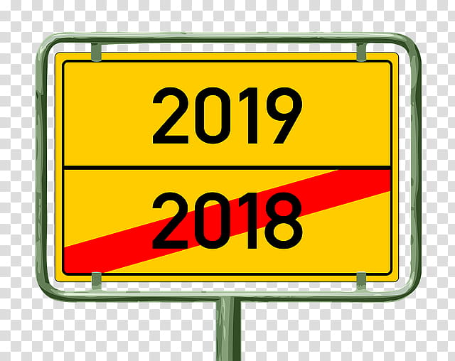 New Years Eve, Happy New Year, 2019, 2018, Traffic Sign, Lo Malo, Signage, Yellow transparent background PNG clipart