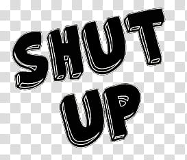 Ambertutoss, shut up text transparent background PNG clipart