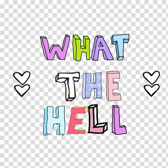 what the hell text transparent background PNG clipart