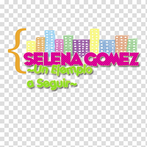 Selena Gomez Un Ejemplo A Seguir TEXTO transparent background PNG clipart