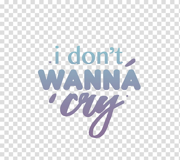 Aesthetic KPOP, i don't wanna cry text transparent background PNG clipart