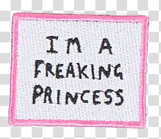 Embroidered Patches, i'm a freaking princess patch transparent background PNG clipart