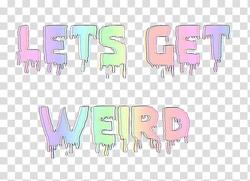 lets get weird text transparent background PNG clipart